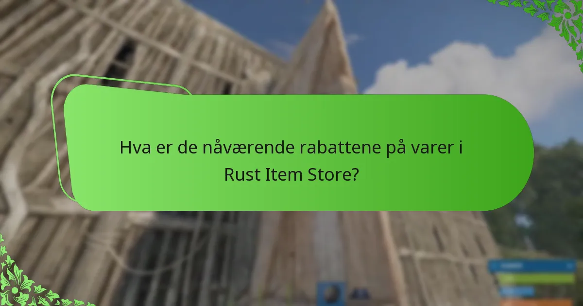 Hvilke kampanjehendelser skjer i Rust Item Store?