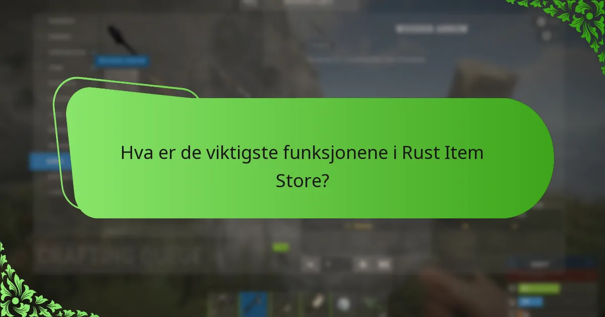 Hvordan interagerer spillere med Rust Item Store?
