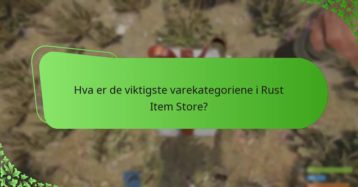 Hvilke kampanjehendelser påvirker Rust Item Store?