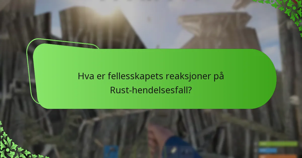 Hvordan kan spillere delta i Rust-hendelser?