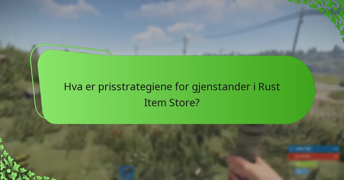 Hvordan kan spillere engasjere seg med Rust Item Store?