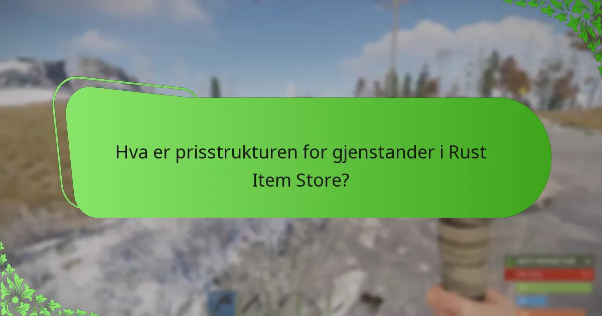 Hvilket promotert innhold er tilgjengelig i Rust Item Store?