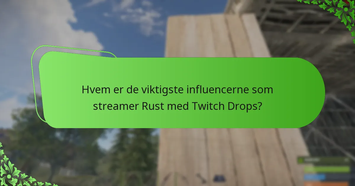 Hva er effektive engasjementsstrategier for å maksimere Twitch Drops?