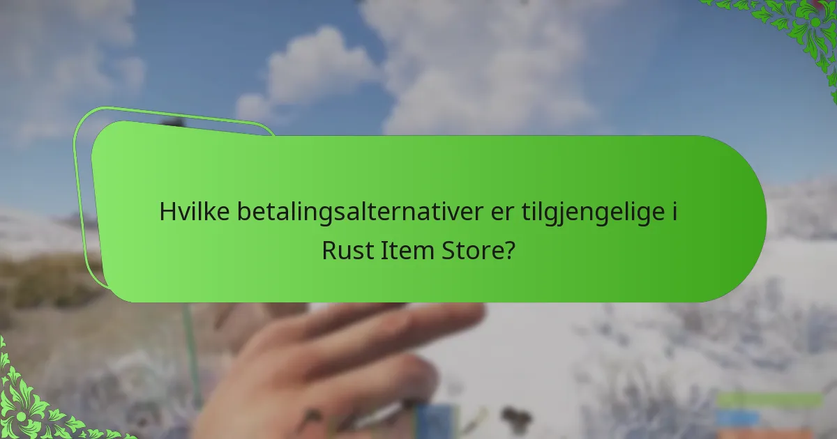Hvordan påvirker samfunnsengasjement Rust Item Store?