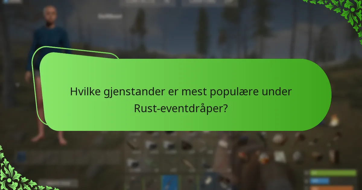 Hvilke veldedighetskampanjer er knyttet til Rust-eventdråper?