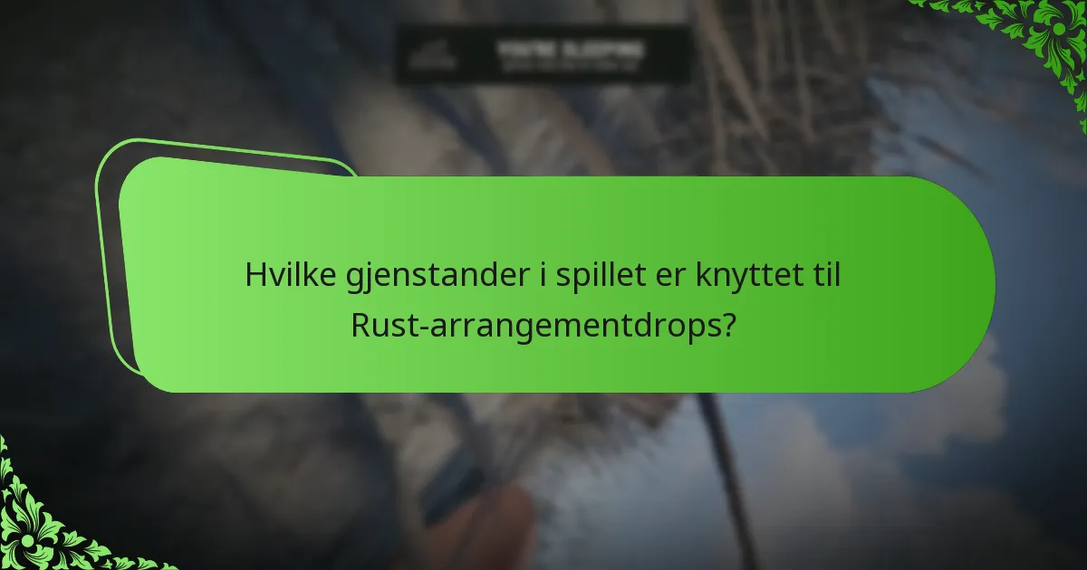 Hvordan påvirker spillerfeedback Rust-arrangementer?